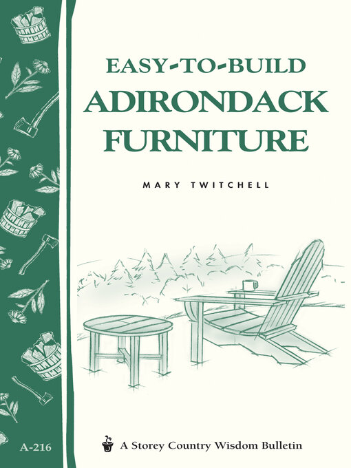 Title details for Easy-to-Build Adirondack Furniture by Mary Twitchell - Wait list
